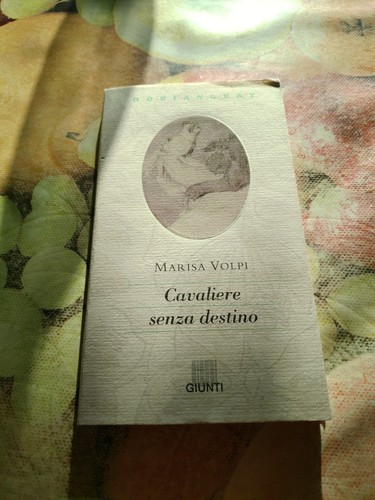 Cavaliere senza destino marisa - senza,